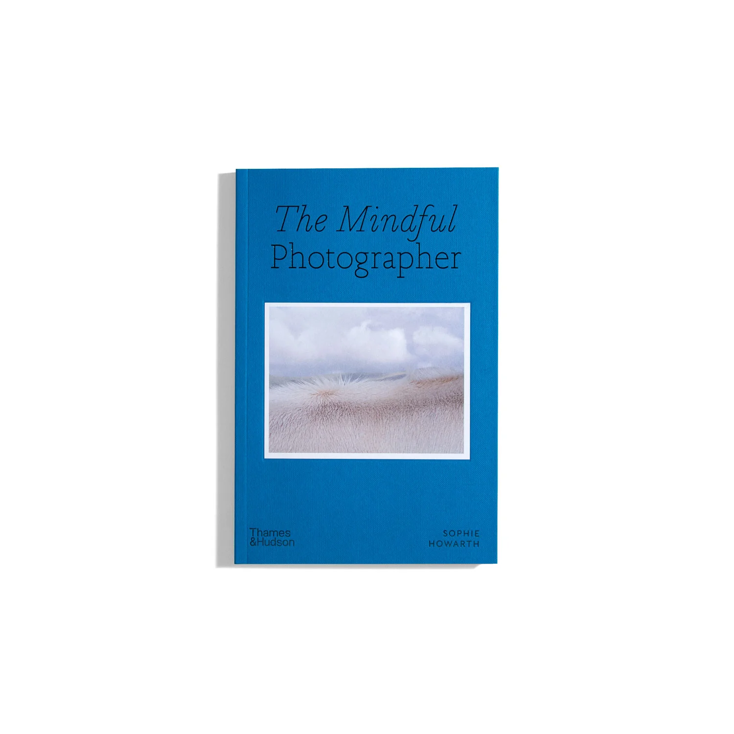 The Mindful Photographer - Sophie Howarth