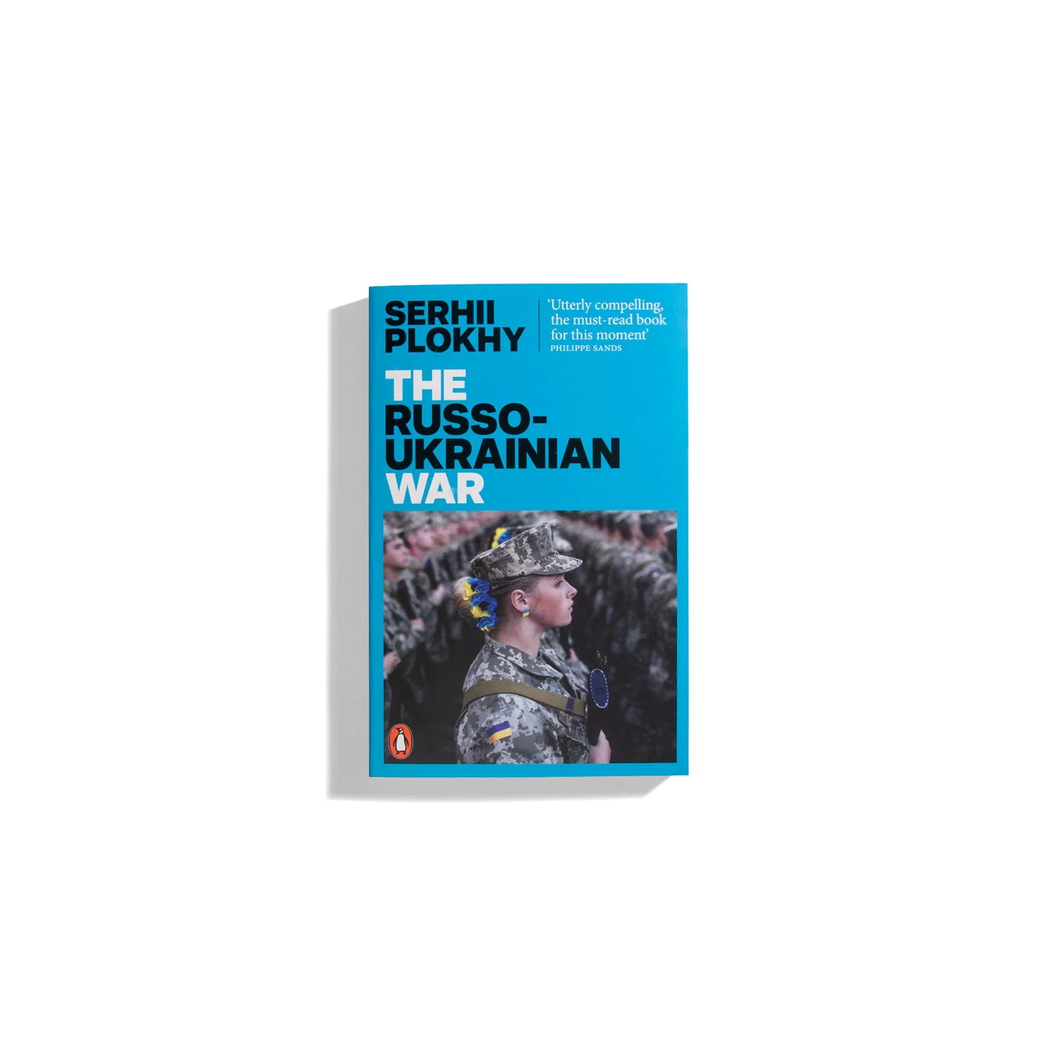 The Russo-Ukrainian War - Serhii Plokhy