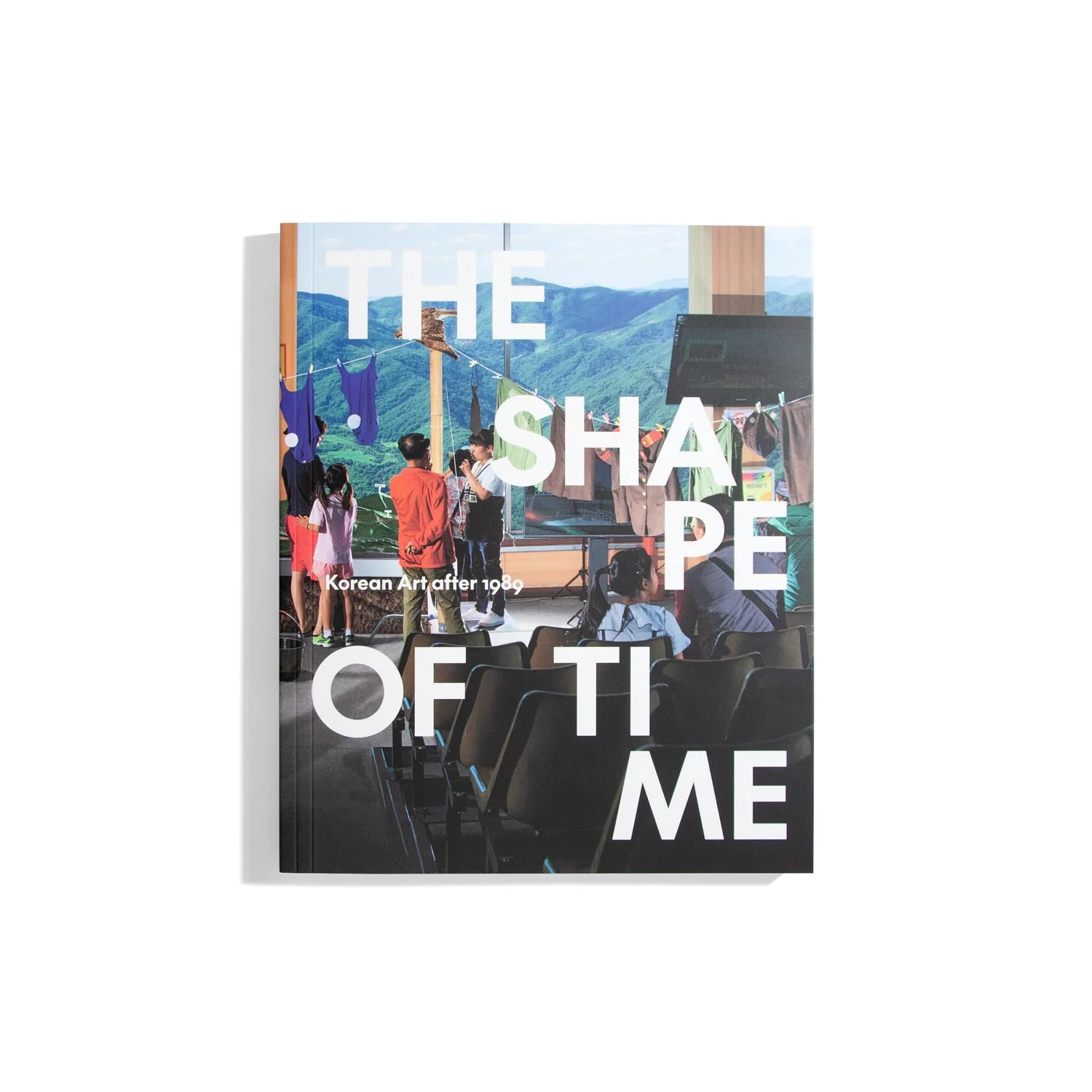 The Shape of Time - Korean Art after 1989