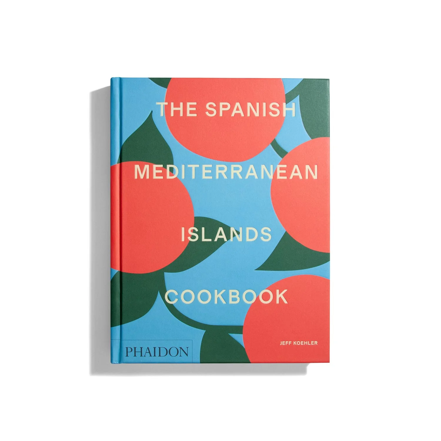 The Spanish Mediterranean Islands Cookbook