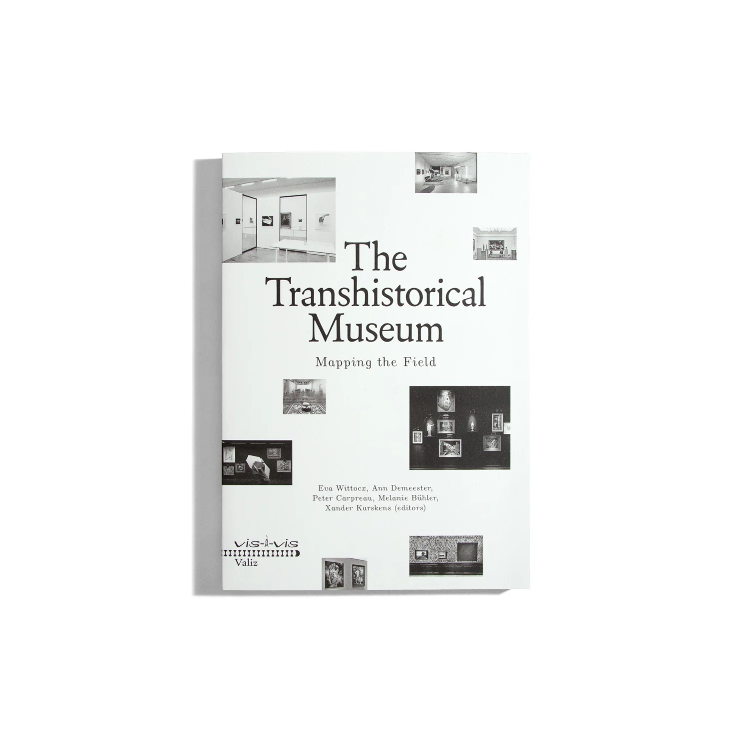 The Transhistorical Museum (vis-a-vis)