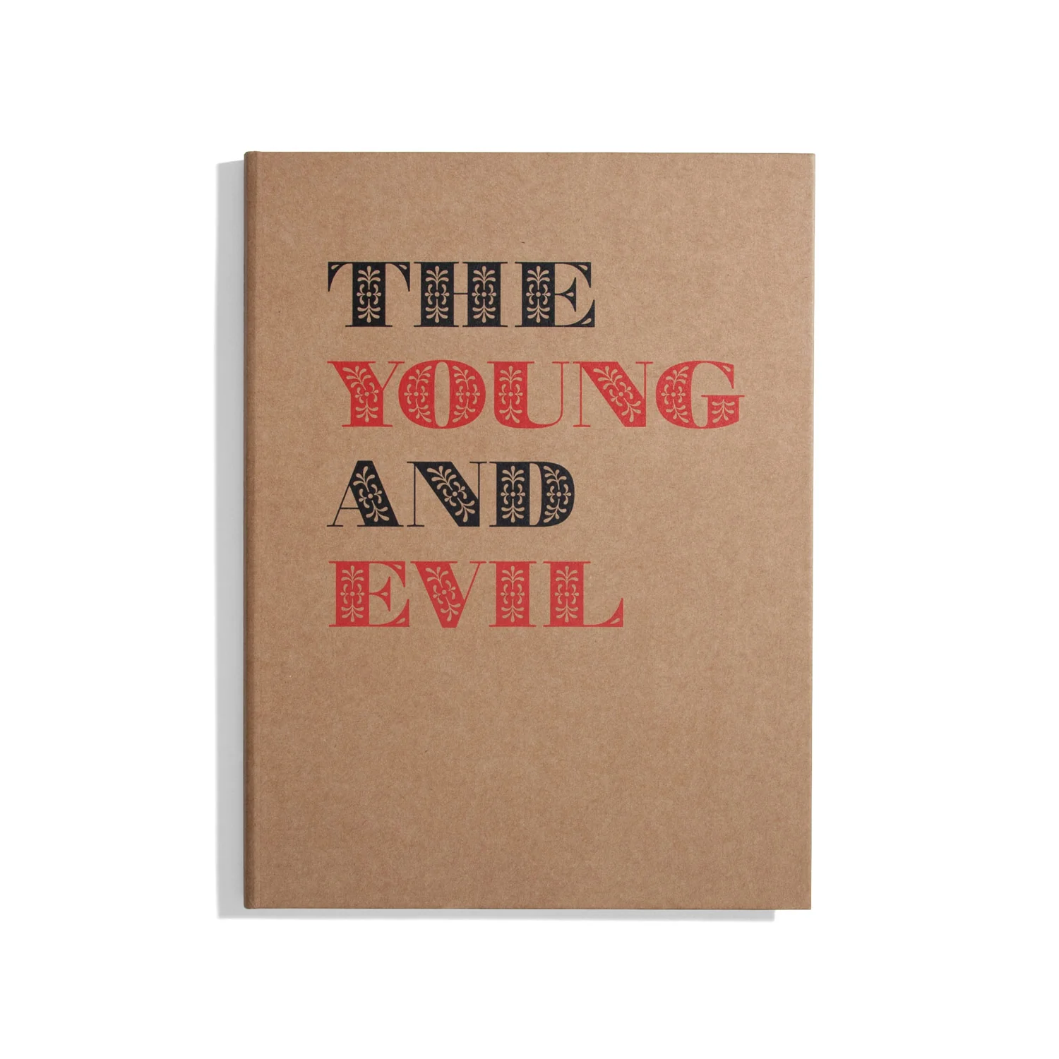 The Young and Evil