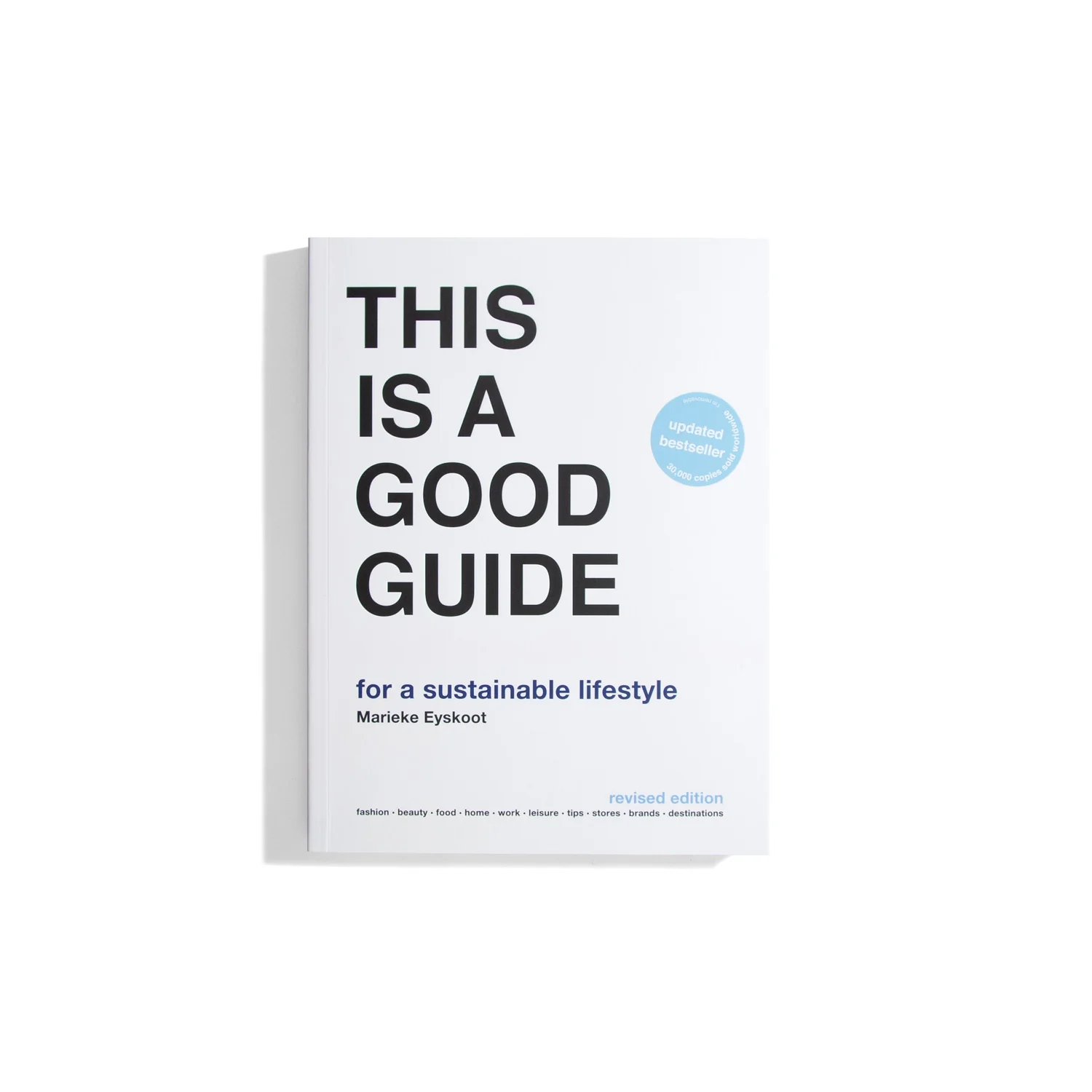 This is a Good Guide for a Sustainable Lifestyle (PB)