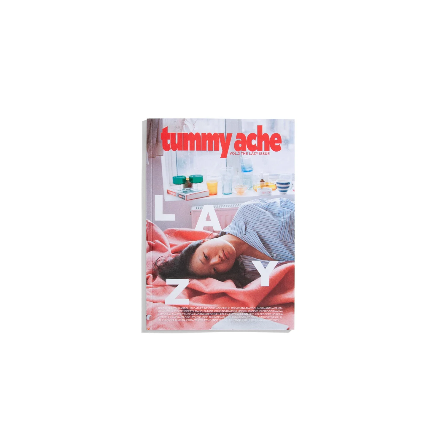 Tummy Ache #3 - The Lazy Issue