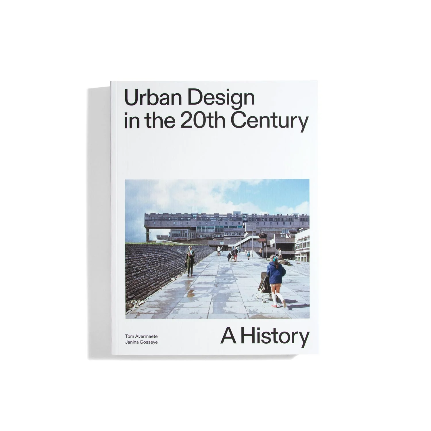Urban Design in the 20th Century: A History