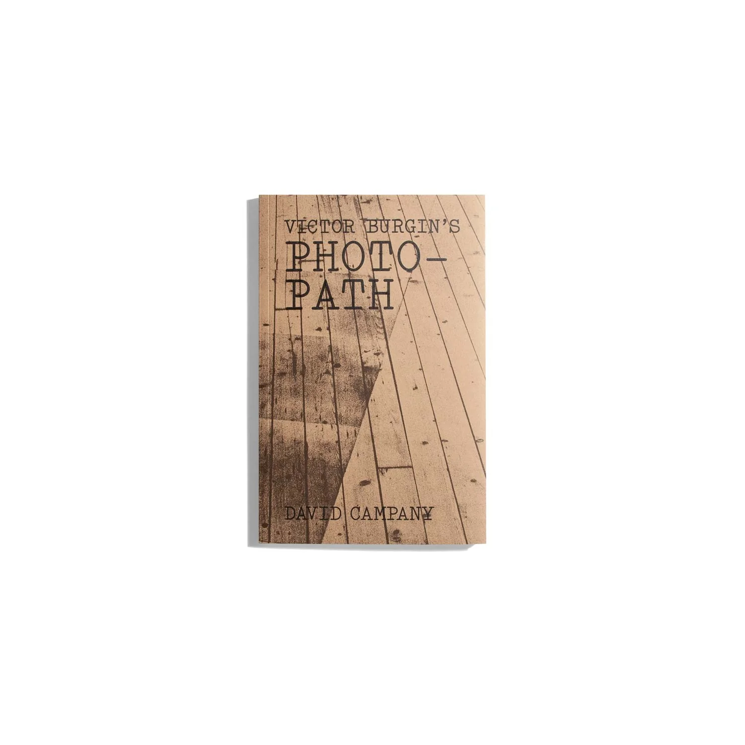 Victor Burgin's Photopath - David Campany (Discourse series)