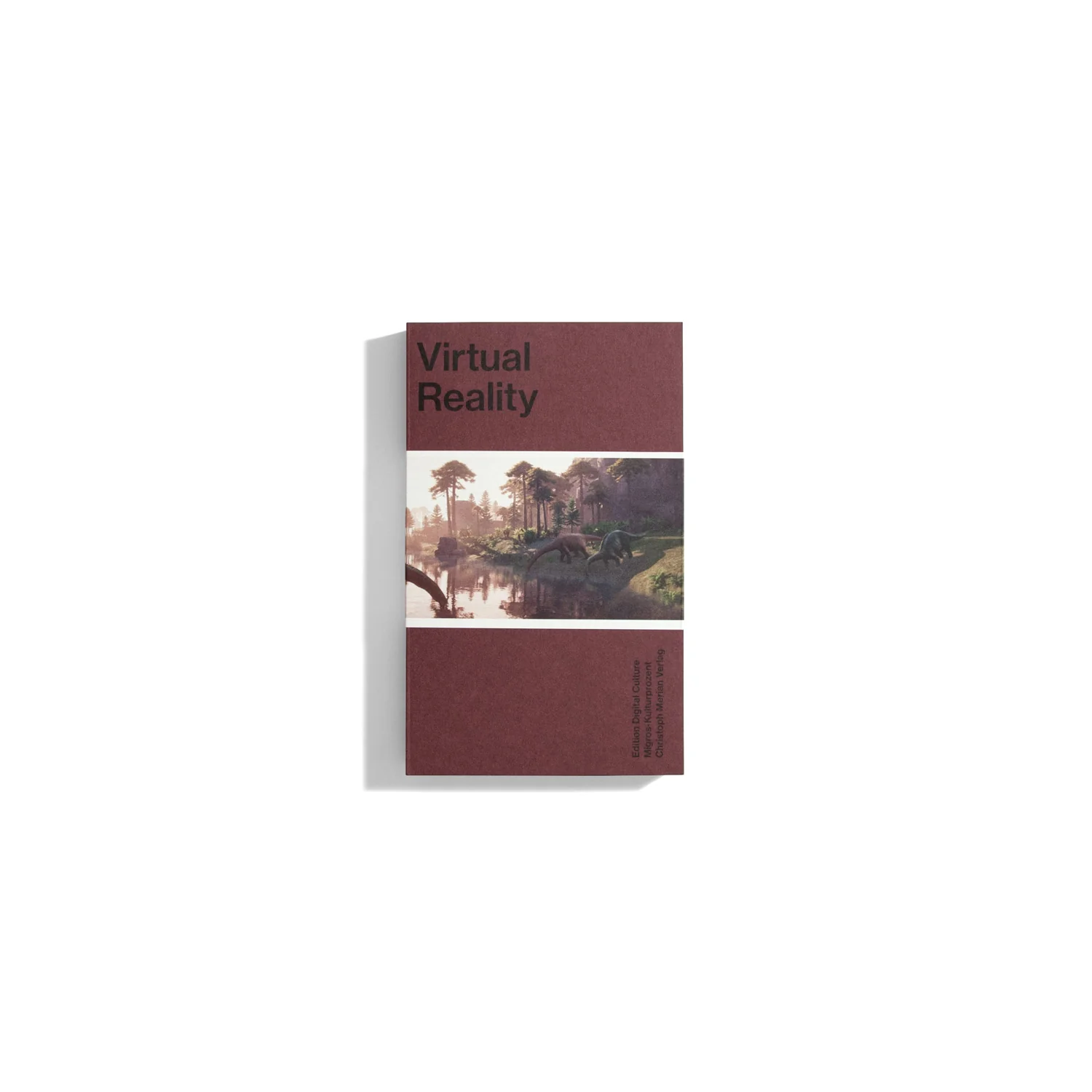 Virtual Reality Edition Digital Culture #6