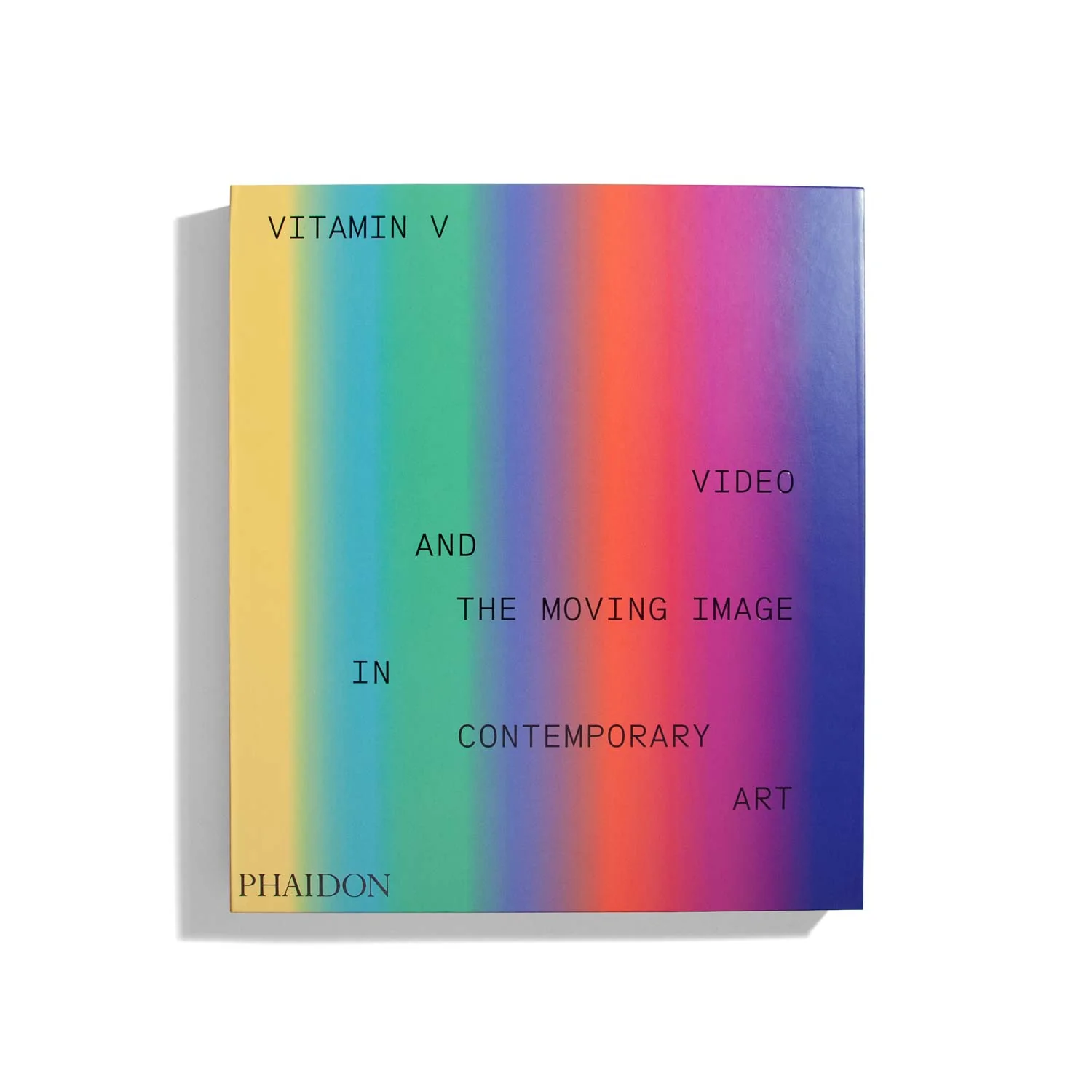 Vitamin V - Video and the Moving Image in Contemporary Art